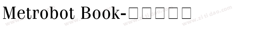 Metrobot Book字体转换